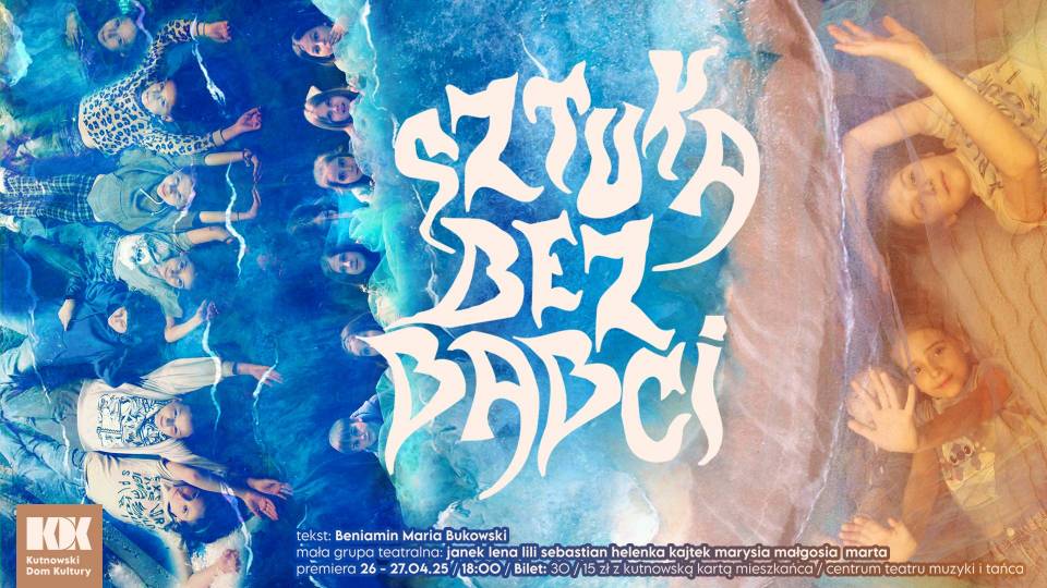 Sztuka-bez-babci---Maa-Grupa-Teatralna-KDK-head